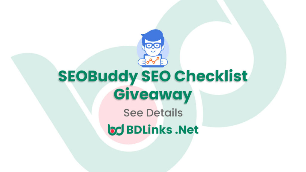 SEOBuddy SEO Checklist Giveaway (v2) 6 SEOBuddy SEO Checklist Giveaway Today